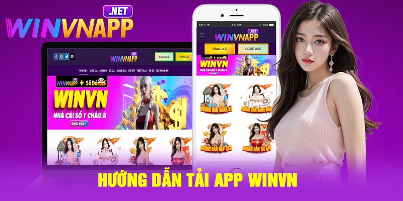 Hướng dẫn tải app Winvn