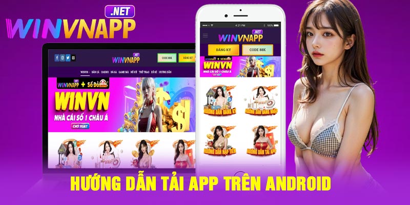 Hướng dẫn tải app trên Android